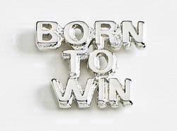 Born to Win