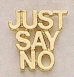 Just Say No